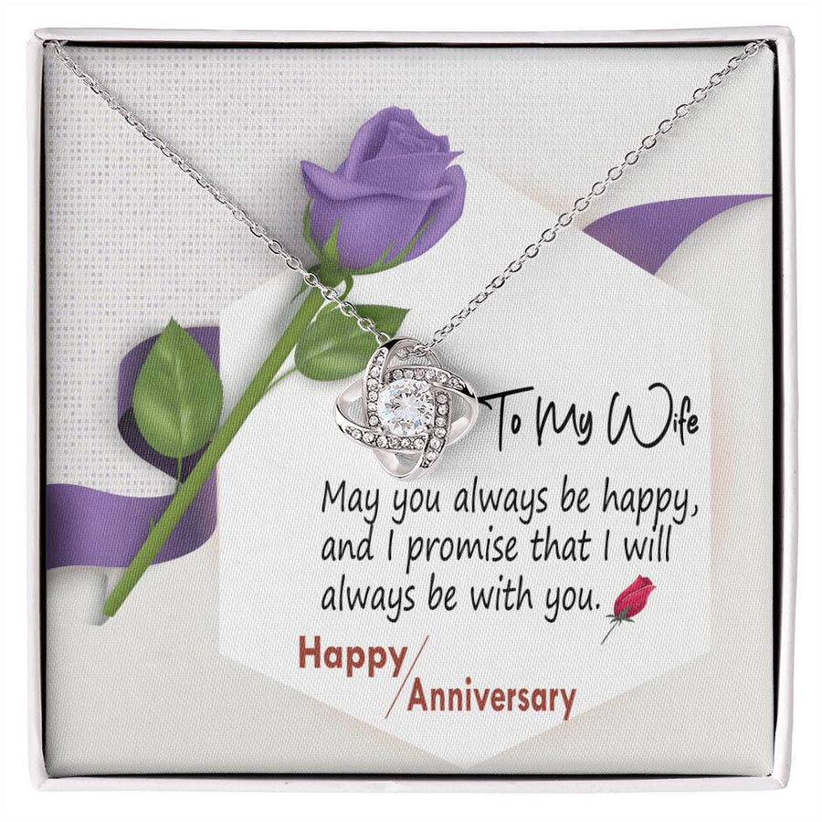 To My Wife May You Always Be Happy Promise Always With You 14K Gold Love Knot Necklace Jewelry Beautiful Gift for Wife Anniversary