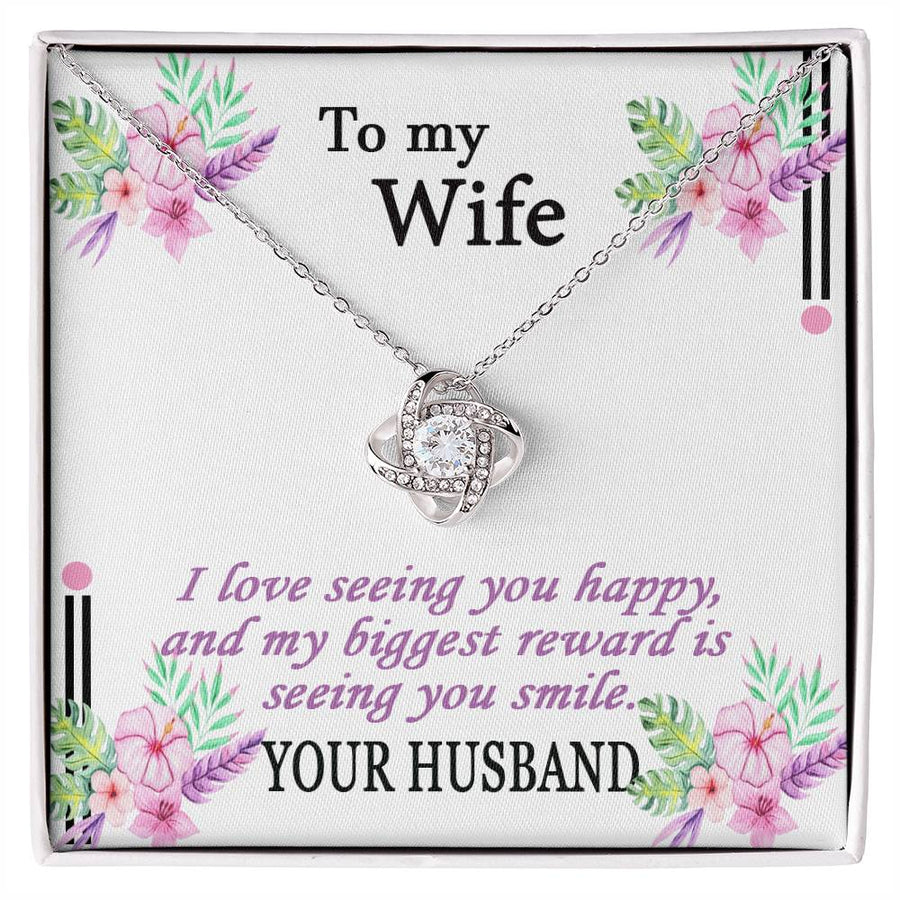 To My Wife Love Seeing You Happy Biggest Reward Smile 14K Gold Love Knot Necklace Jewelry Beautiful Gift for Wife Anniversary