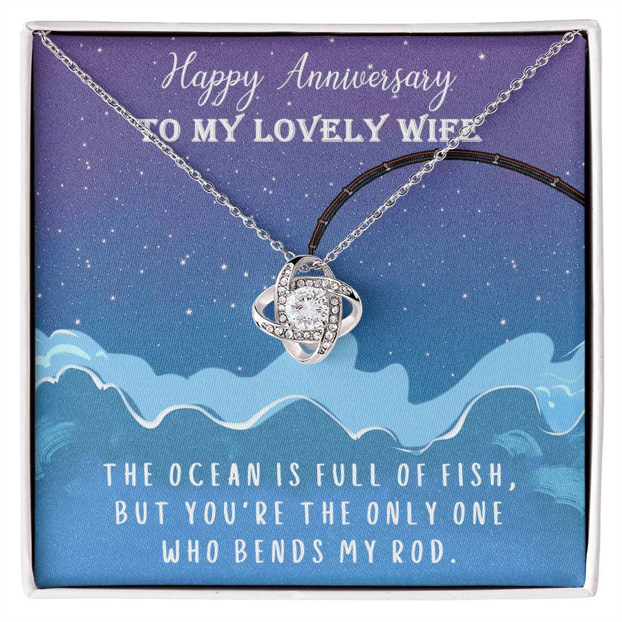 To My Lovely Wife Ocean Full Fish You Bend My Rod 14K Gold Love Knot Necklace Jewelry Beautiful Gift for Wife Anniversary