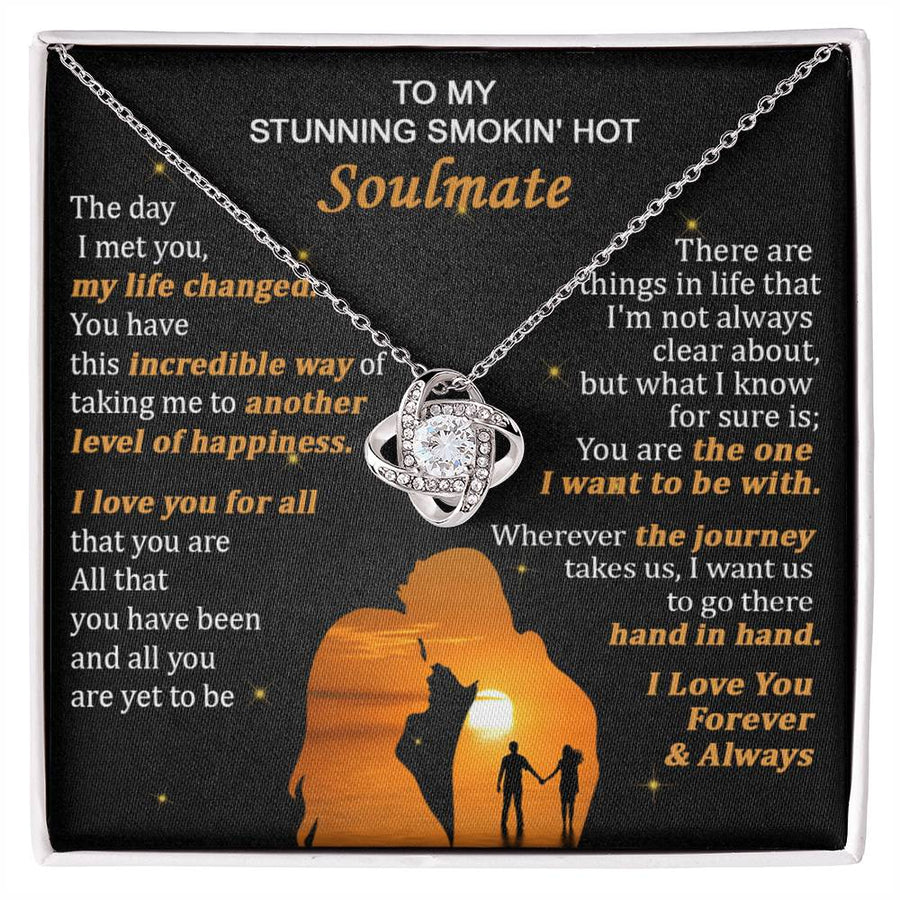 To My Stunning Smokin Hot Soulmate Journey Hand Hand 14K Gold Love Knot Necklace Jewelry Beautiful Gift for Wife Anniversary