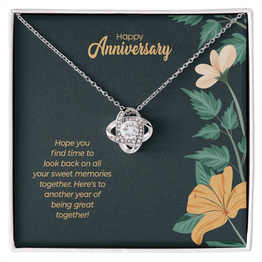 Happy Anniversary Sweet Memories Together Another Year Being Great Together 14K Gold Love Knot Necklace Jewelry Beautiful Gift for Wife Anniversary