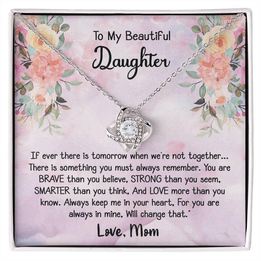To My Beautiful Daughter You Are Braver Stronger Smarter Love More 14K Gold Love Knot Necklace Jewelry Beautiful Gift for Daughter Birthday