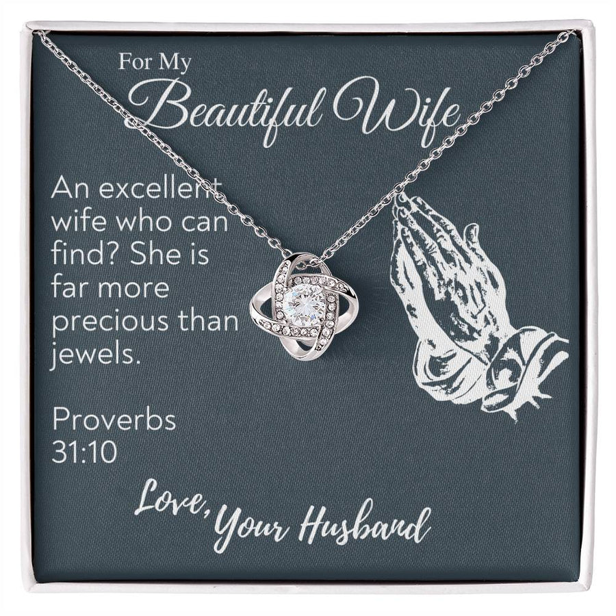 For My Beautiful Wife Excellent Wife More Precious Than Jewels Proverbs 31:10 14K Gold Love Knot Necklace Jewelry Perfect Gift for Wife Anniversary