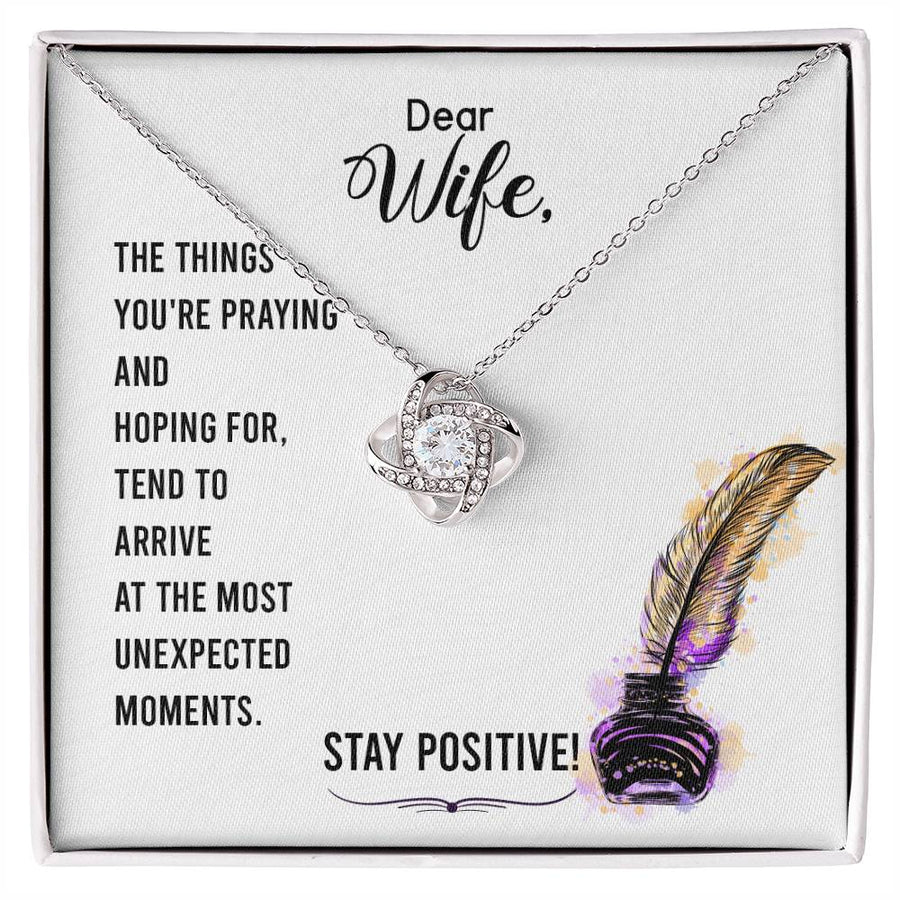 To My Dear Wife Praying Hoping Stay Positive 14K Gold Love Knot Necklace Jewelry Beautiful Gift for Wife Anniversary