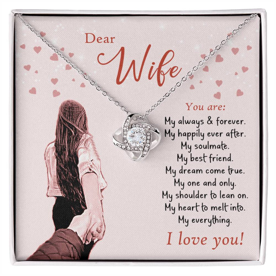 To My Wife You Are My Always Forever Soulmate 14K Gold Love Knot Necklace Jewelry Beautiful Gift for Wife Anniversary