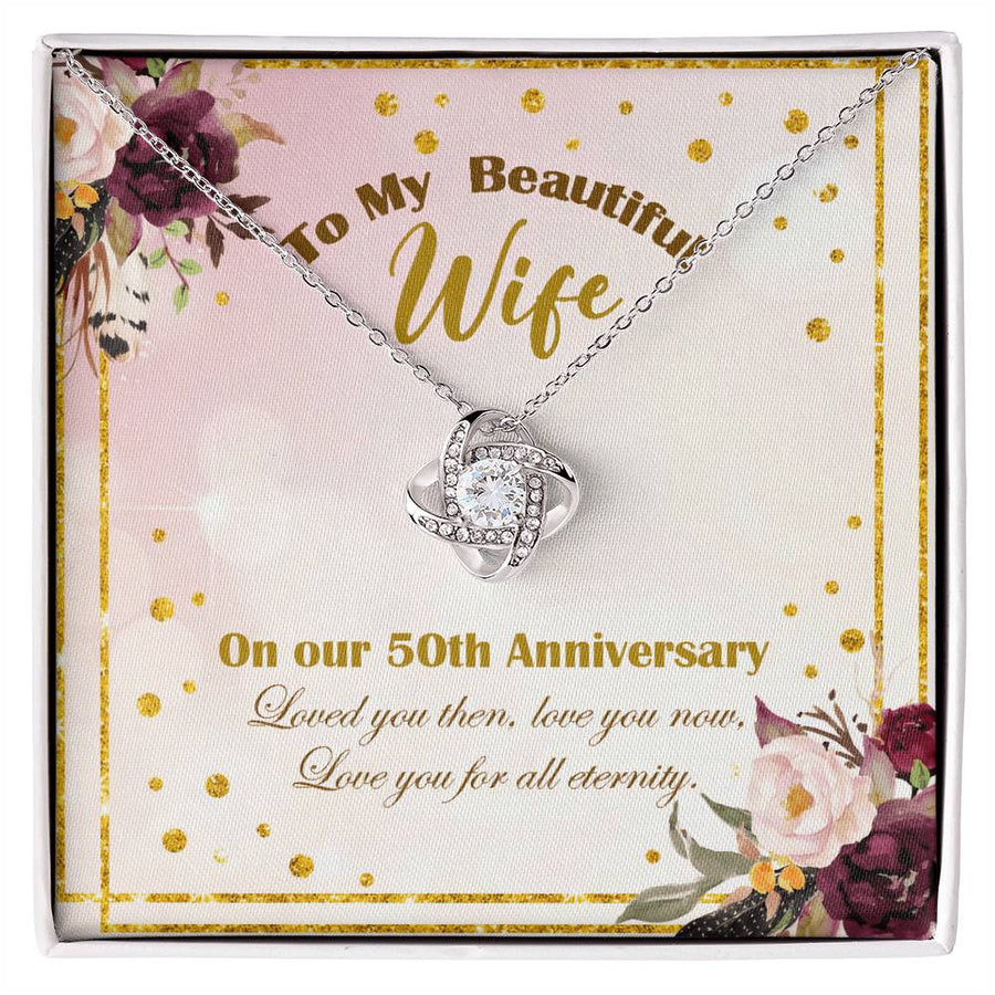 To My Beautiful Wife 50th Anniversary Love You All Eternity 14K Gold Love Knot Necklace Jewelry Romantic for Wife Anniversary