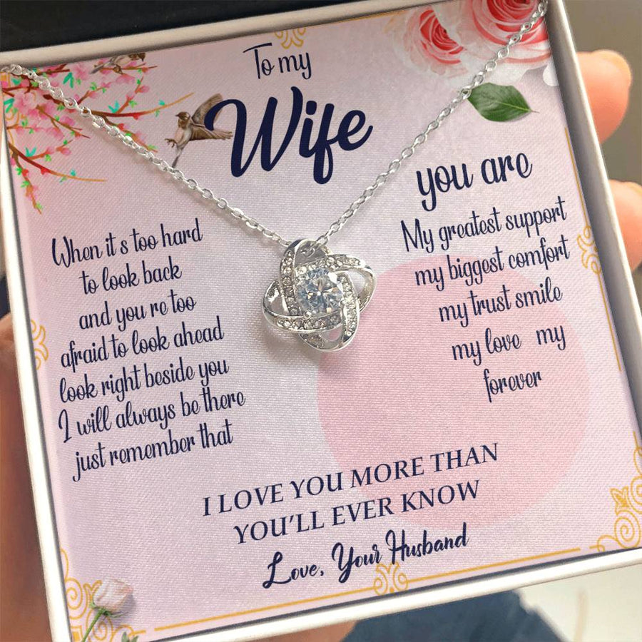 To My Wife Always Be There Greatest Support Love You More 14K Gold Love Knot Necklace Jewelry Perfect Gift for Wife Anniversary