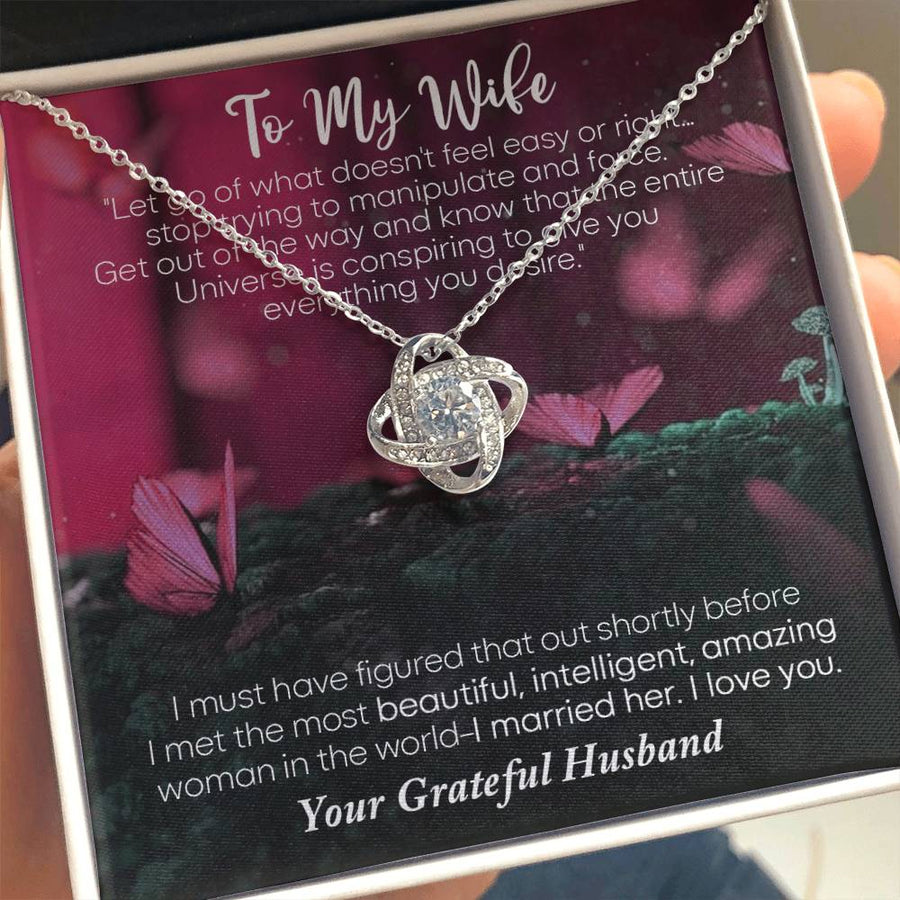 To My Wife Let Go Universe Conspiring Most Beautiful Intelligent Amazing Woman Married Her 14K Gold Love Knot Necklace Jewelry Beautiful Gift for Wife Anniversary