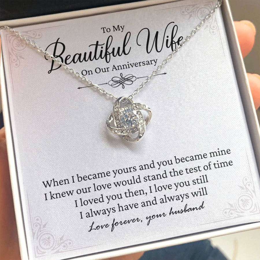 To My Beautiful Wife When I Became Yours Stand Test Time 14K Gold Love Knot Necklace Jewelry Romantic Gift for Wife Anniversary