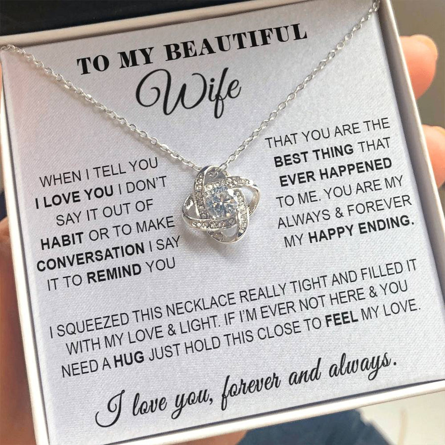 To My Beautiful Wife Best Thing Happy Ending Forever Always 14K Gold Love Knot Necklace Jewelry Perfect Gift for Wife Anniversary