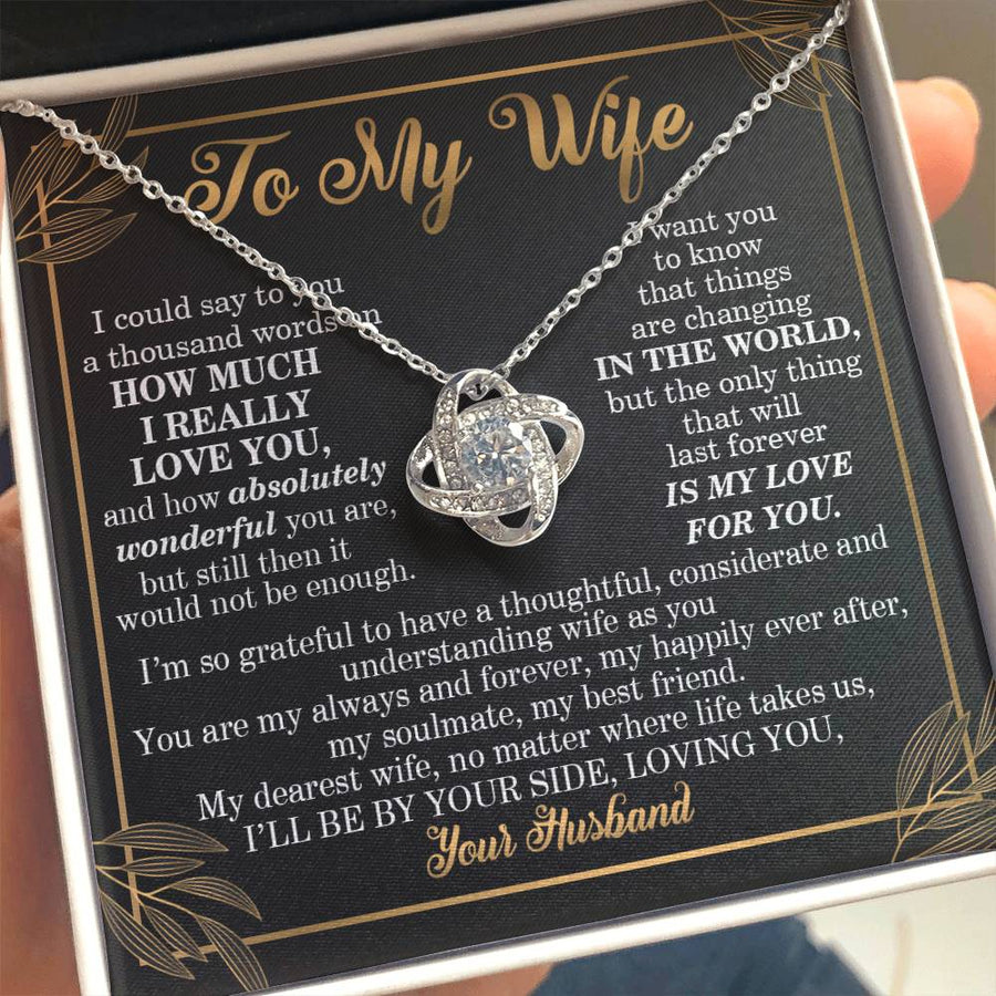 To My Wife How Much Really Love You Absolutely Wonderful My Love For You Last Forever 14K Gold Love Knot Necklace Jewelry Romantic Gift for Wife Anniversary