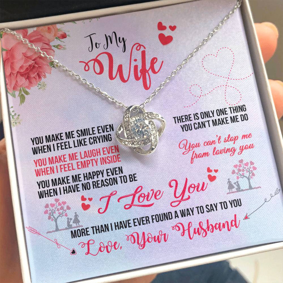 To My Wife Make Me Smile Crying Laugh Empty Stop Loving 14K Gold Love Knot Necklace Jewelry Romantic Gift for Wife Anniversary