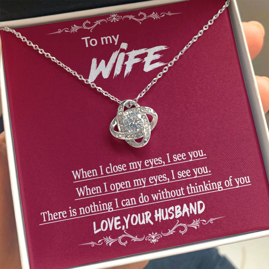 To My Wife When I Close Eyes I See You 14K Gold Love Knot Necklace Jewelry Romantic Gift for Wife Anniversary