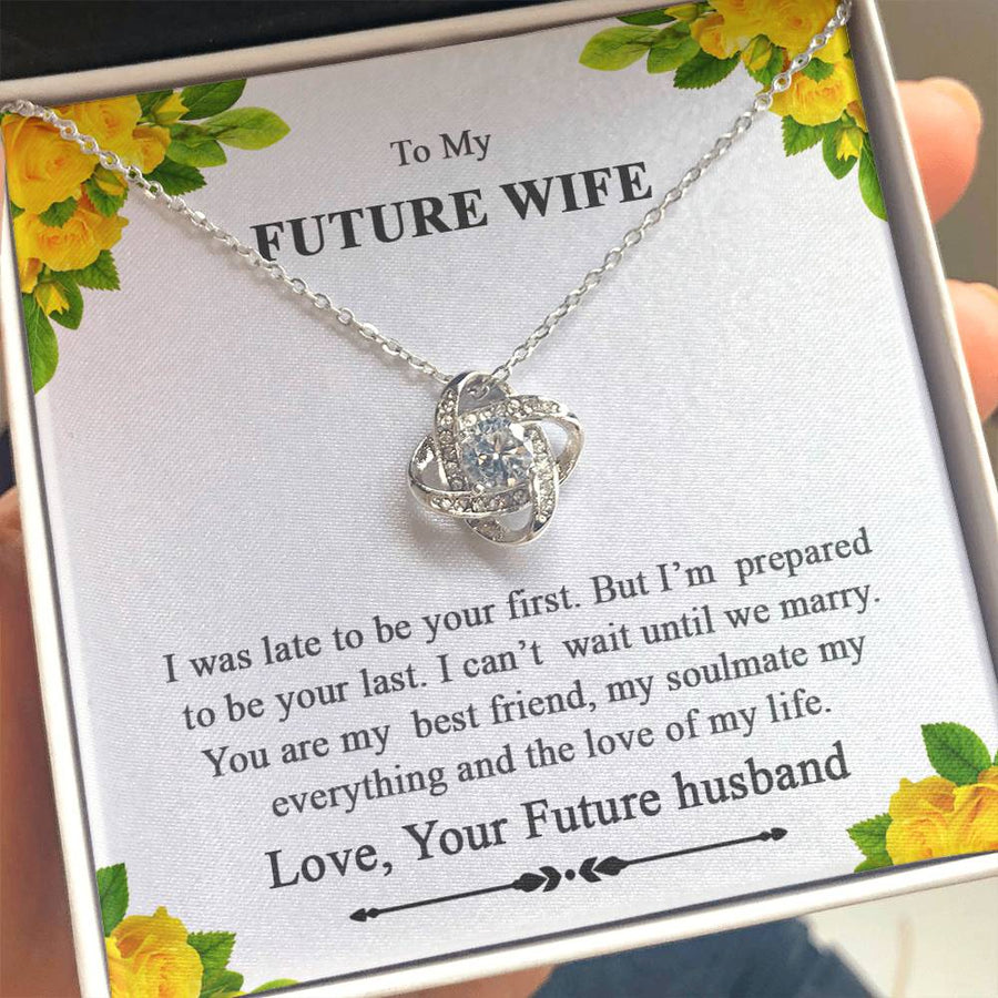 To My Future Wife Best Friend Soulmate Everything Love of Life 14K Gold Love Knot Necklace Jewelry Romantic Gift for Girlfriend Anniversary