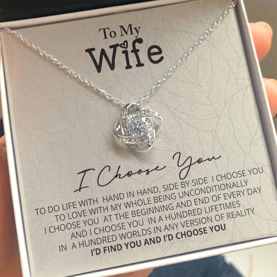 To My Wife I Choose You Life Hand in Hand Side by Side Hundred Lifetimes Find You 14K Gold Love Knot Necklace Jewelry Perfect Gift for Wife Anniversary