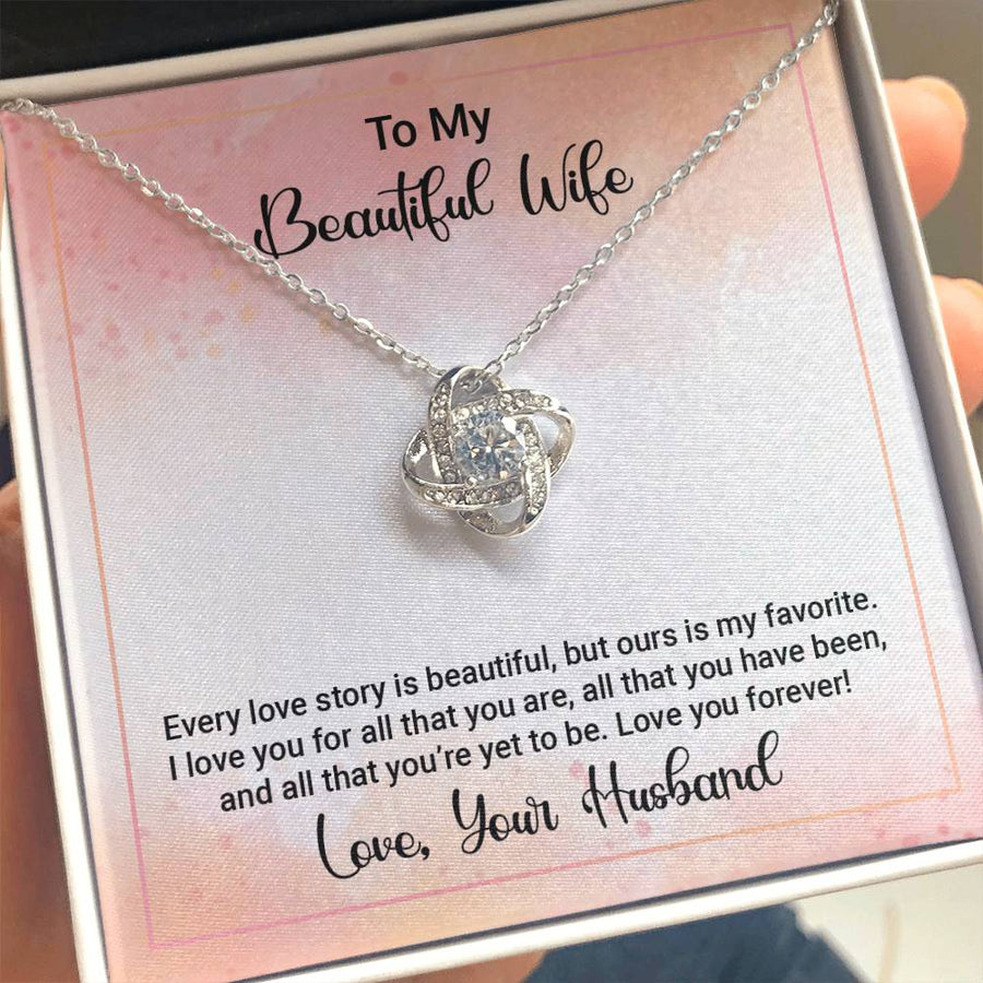 To My Beautiful Wife Our Love Story My Favorite 14K Gold Love Knot Necklace Jewelry Beautiful Gift for Wife Anniversary