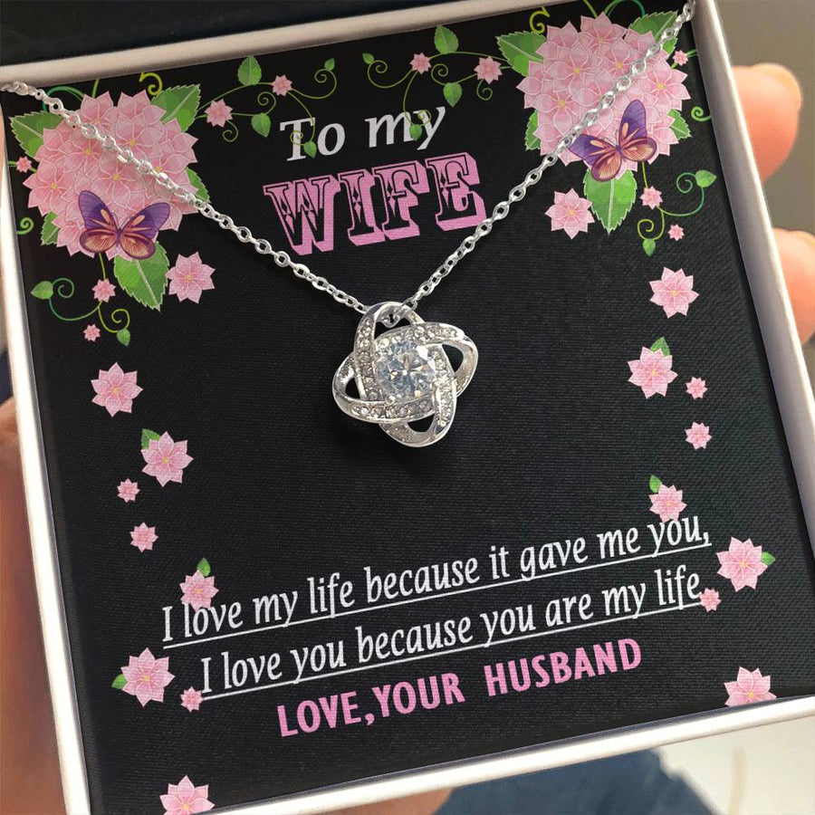 To My Wife Love Life Because You Are My Life 14K Gold Love Knot Necklace Jewelry Beautiful Gift for Wife Anniversary