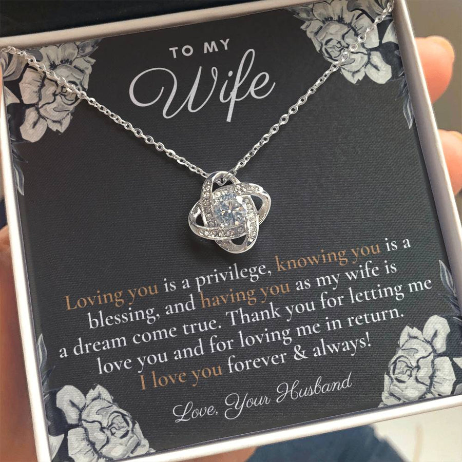 To My Wife Loving You Is A Privilege 14K Gold Love Knot Necklace Jewelry Beautiful Gift for Wife Anniversary