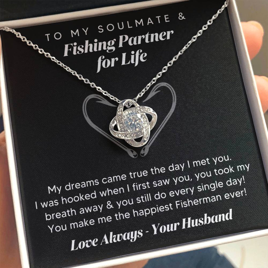 To My Soulmate Fishing Partner Life Dreams Came True Hooked 14K Gold Love Knot Necklace Jewelry Beautiful Gift for Wife Anniversary