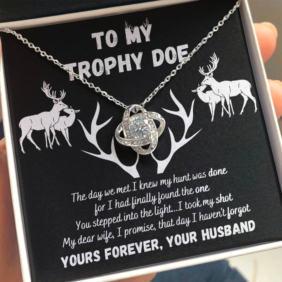 To My Trophy Doe Hunt Was Done Finally Found One Stepped Into Light 14K Gold Love Knot Necklace Jewelry Perfect Gift for Wife Anniversary