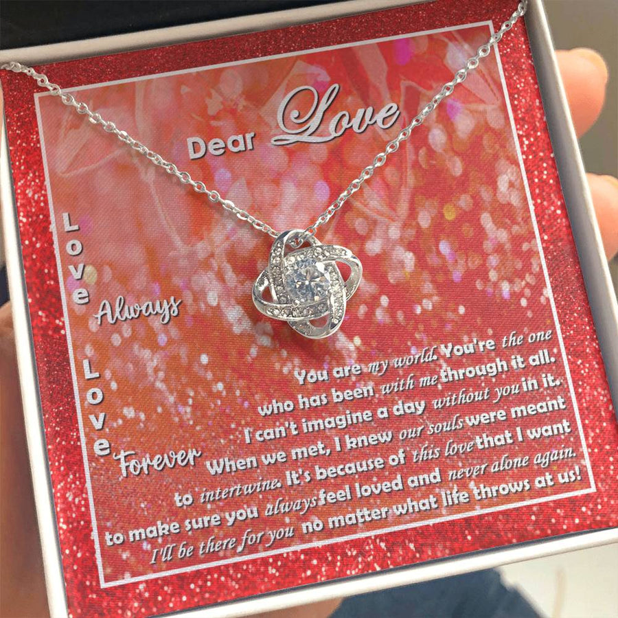 Dear Love You Are My World Souls Were Meant Intertwine 14K Gold Love Knot Necklace Jewelry Beautiful Gift for Wife Anniversary
