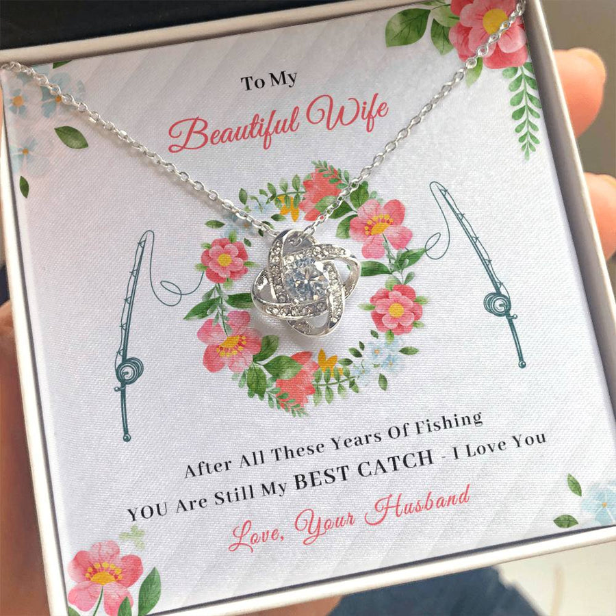 To My Beautiful Wife After Years Fishing Best Catch 14K Gold Love Knot Necklace Jewelry Perfect Gift for Wife Anniversary