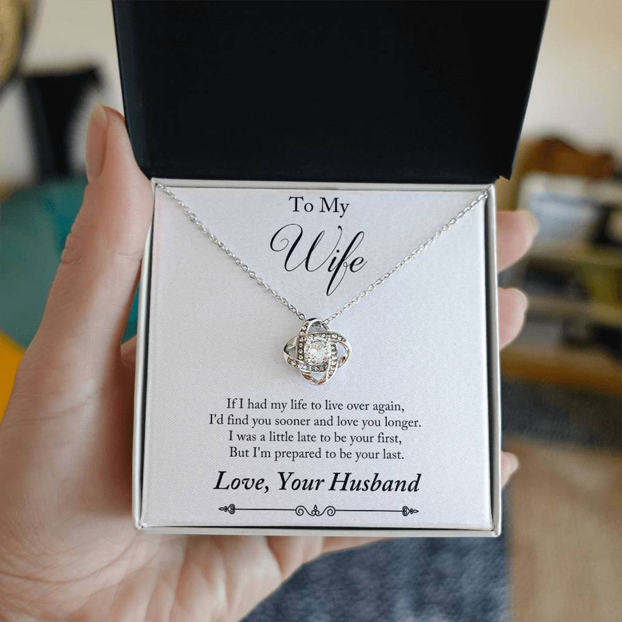 To My Wife Life Live Over Again Find You Sooner Last 14K Gold Love Knot Necklace Jewelry Beautiful Gift for Wife Anniversary