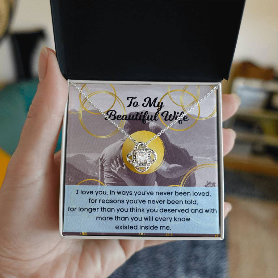 To My Beautiful Wife Ways Never Been Loved Reasons Never Told Longer Than Deserved 14K Gold Love Knot Necklace Jewelry Beautiful Gift for Wife