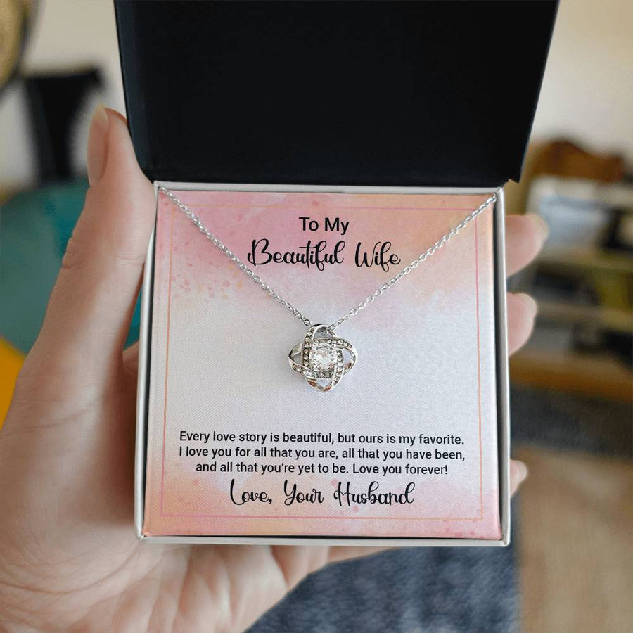 To My Beautiful Wife Our Love Story My Favorite 14K Gold Love Knot Necklace Jewelry Beautiful Gift for Wife Anniversary