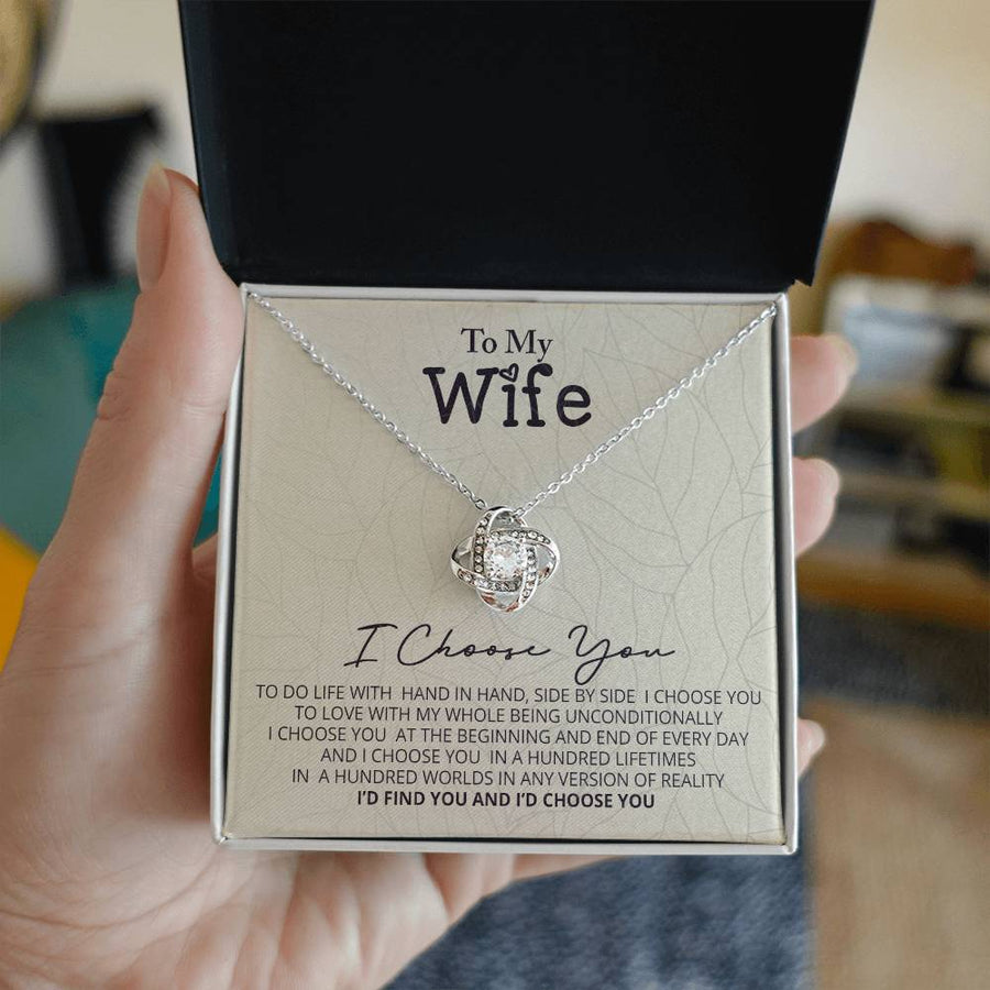 To My Wife I Choose You Life Hand in Hand Side by Side Hundred Lifetimes Find You 14K Gold Love Knot Necklace Jewelry Perfect Gift for Wife Anniversary