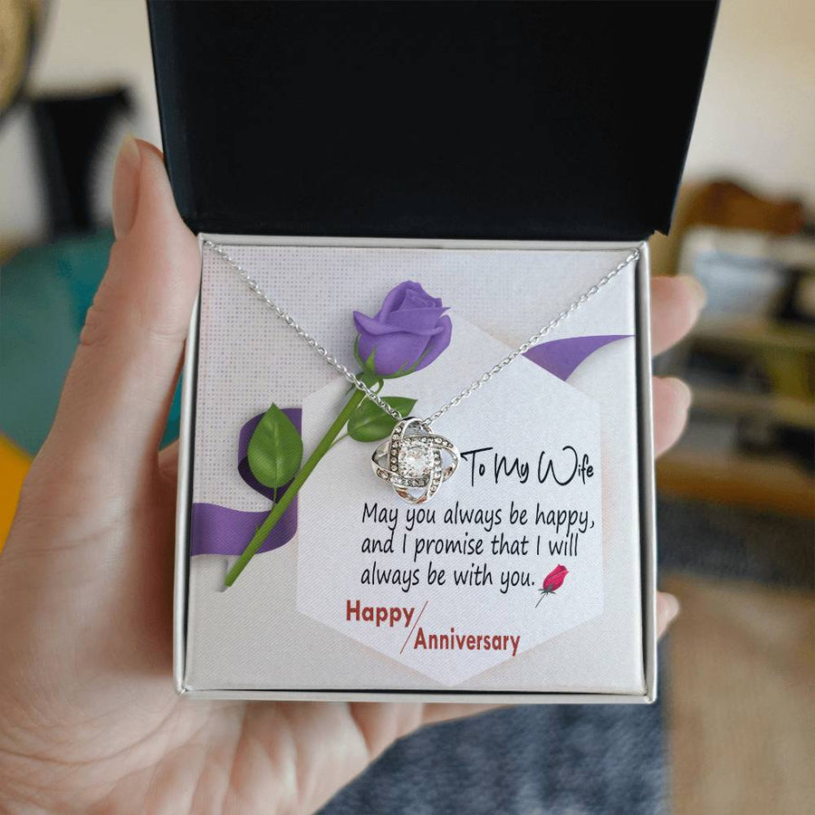 To My Wife May You Always Be Happy Promise Always With You 14K Gold Love Knot Necklace Jewelry Beautiful Gift for Wife Anniversary