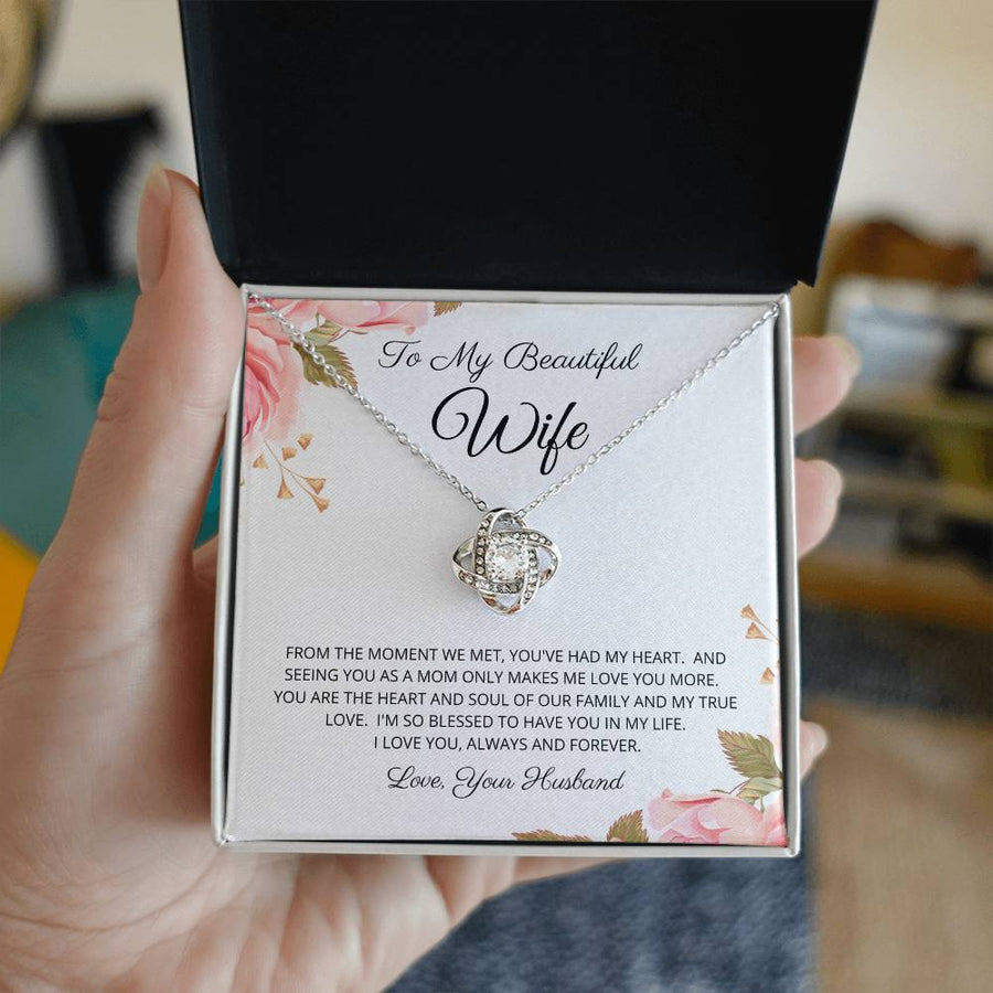 To My Beautiful Wife Had My Heart Mom Makes Love You More Heart Soul Family 14K Gold Love Knot Necklace Jewelry Perfect Gift for Wife Mother's Day