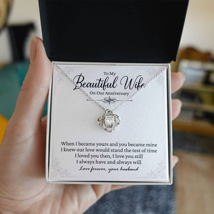 To My Beautiful Wife When I Became Yours Stand Test Time 14K Gold Love Knot Necklace Jewelry Romantic Gift for Wife Anniversary