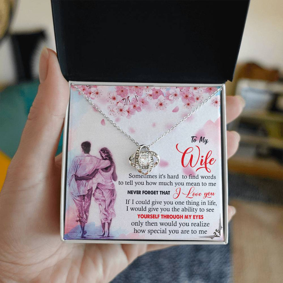 To My Wife Hard Find Words How Much You Mean Never Forget See Yourself Through My Eyes 14K Gold Love Knot Necklace Jewelry Romantic Gift for Wife Anniversary