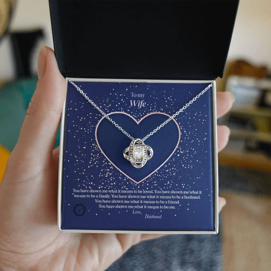 To My Wife You Have Shown Me What Means Be Loved 14K Gold Love Knot Necklace Jewelry Beautiful Gift for Wife Anniversary