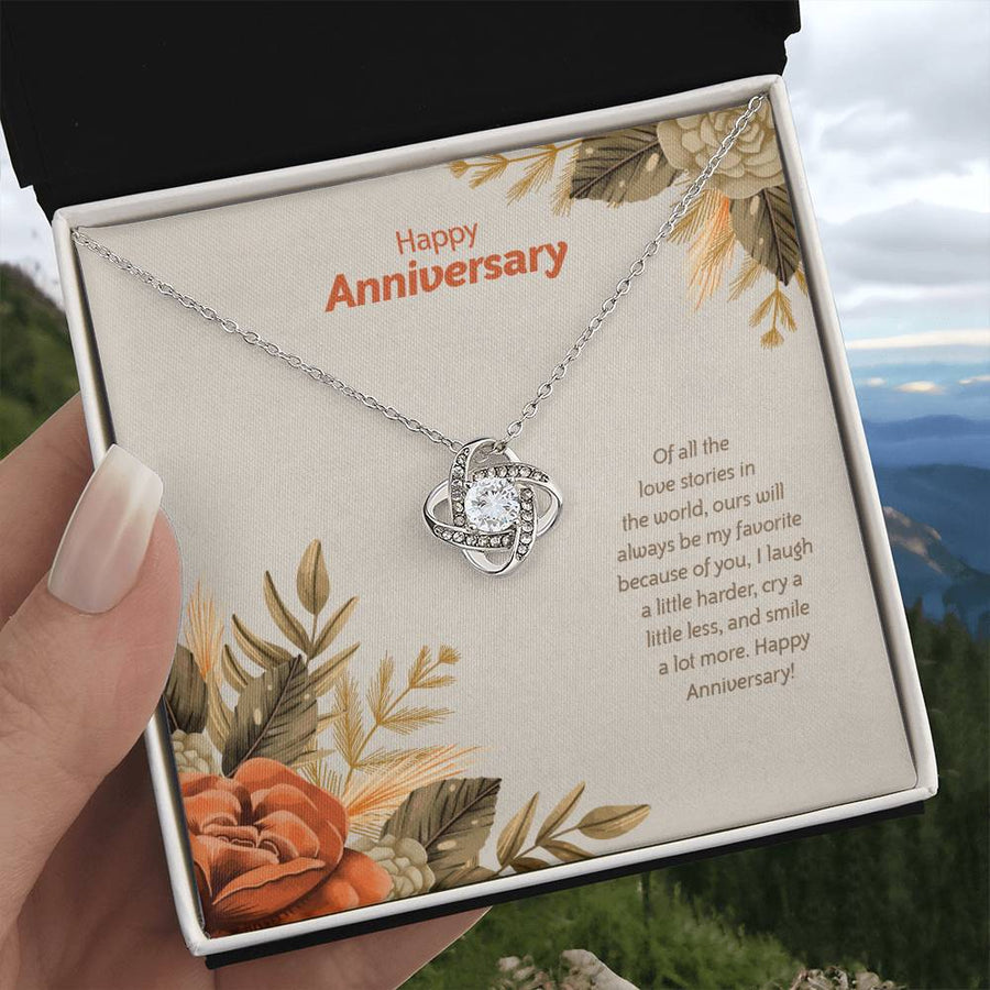 Happy Anniversary All Love Stories World Ours My Favorite Laugh Harder Smile More 14K Gold Love Knot Necklace Jewelry Beautiful Gift for Wife Anniversary