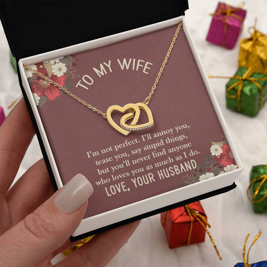 I’m Not Perfect I’ll Annoy You Tease You 18K Rose Gold Interlocking Hearts Necklace Jewelry Special Gift for Wife Anniversary from Husband