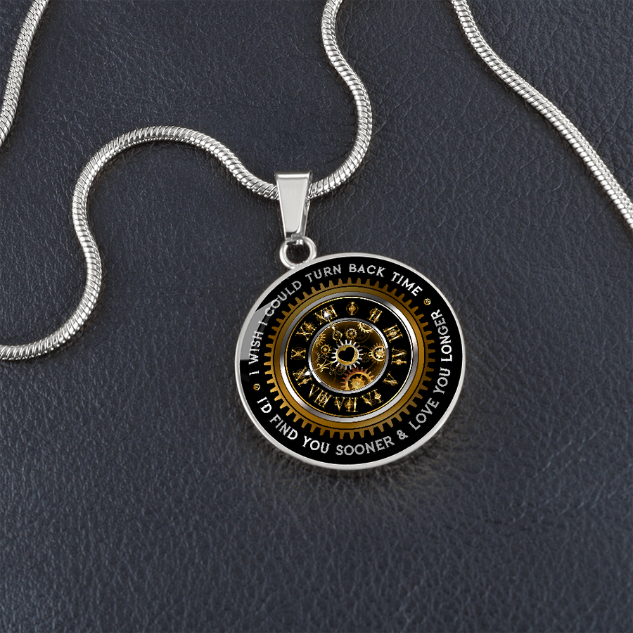 I Wish I Could Turn Back Time For My Wife Circle Pendant Necklace