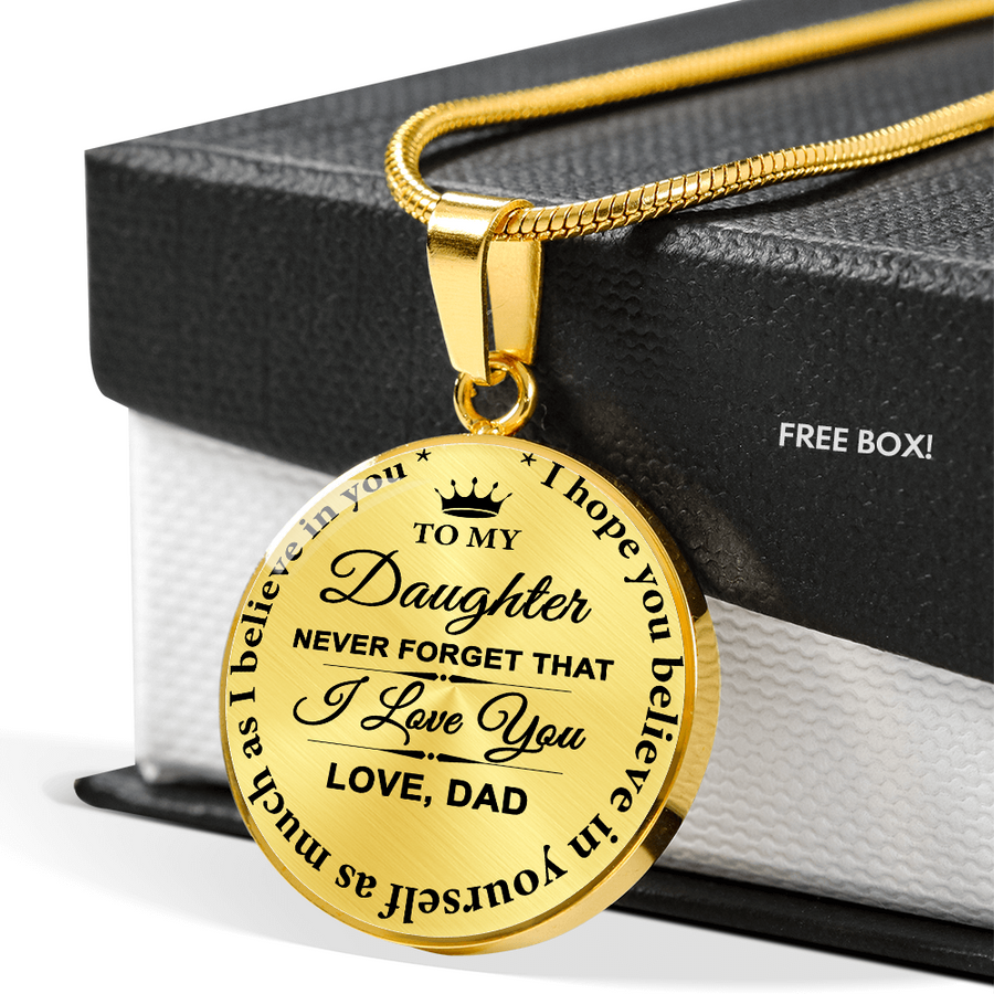 (ALMOST SOLD OUT) To My Daughter From Dad - Never Forget - Necklace