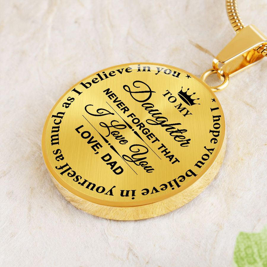 (ALMOST SOLD OUT) To My Daughter From Dad - Never Forget - Necklace