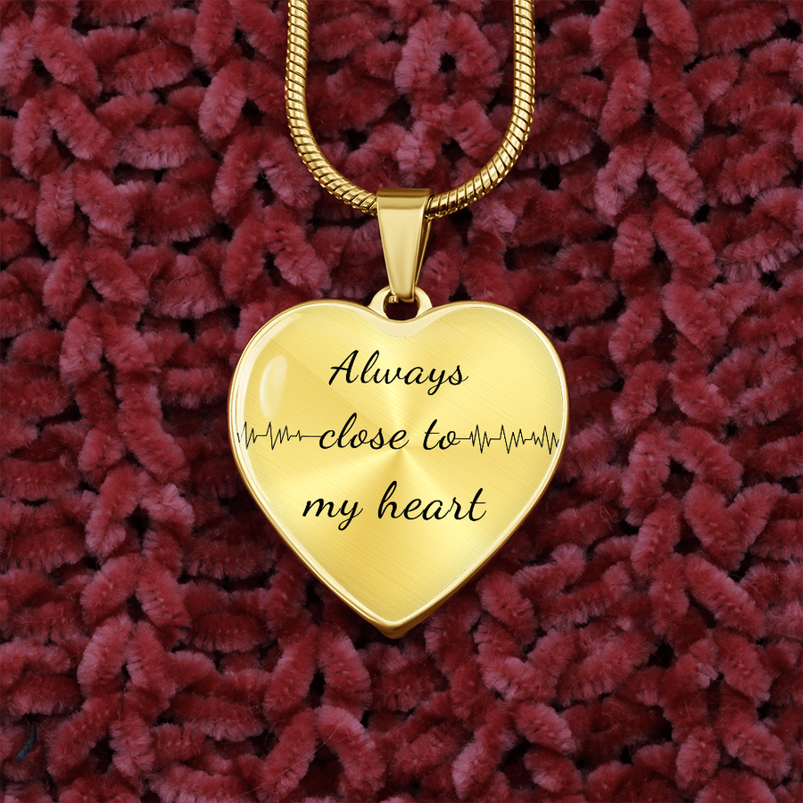 Always Close to My Heart Necklace