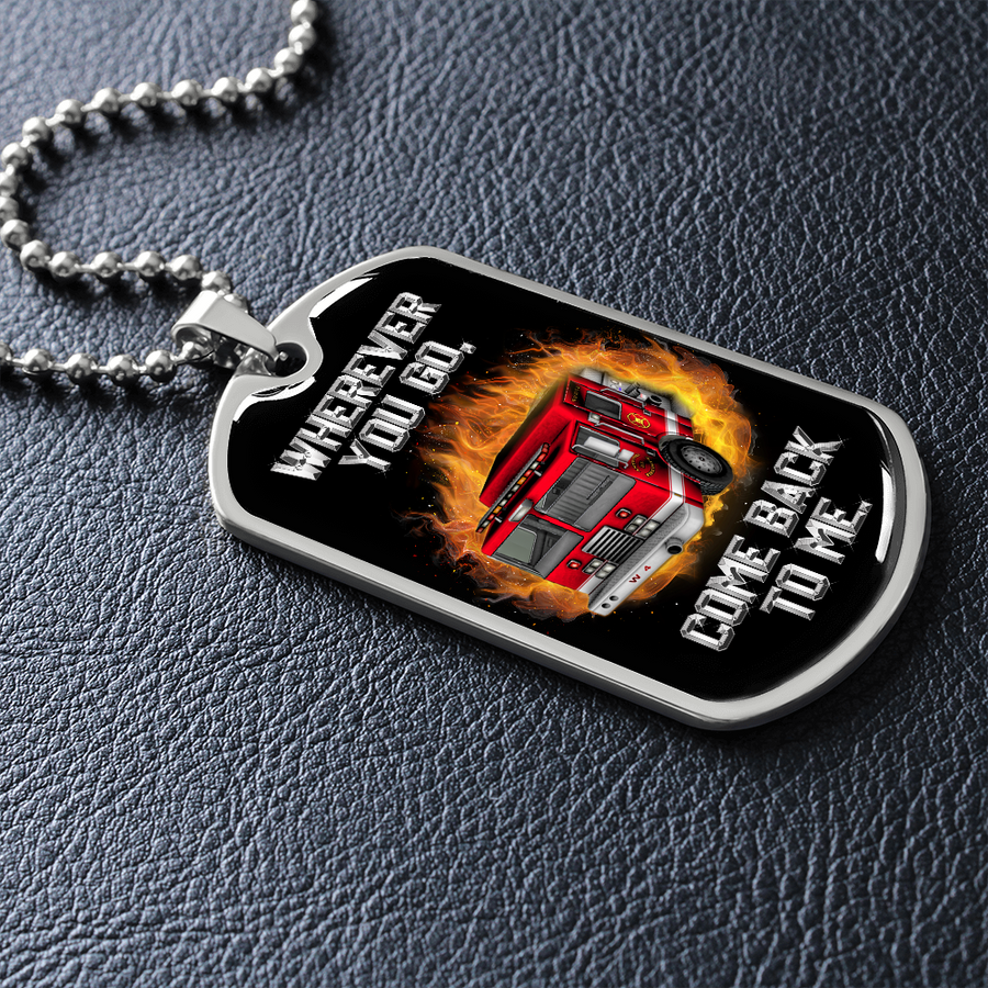 Wherever You Go Come Back to Me! Melt His Heart by Giving This Awesome Gift - to My Son Never Forget That Love Firefighter Dad Necklace, Firefighter Gift, Gift for, Firefighter Gift to Son, Necklace Christmas Gift