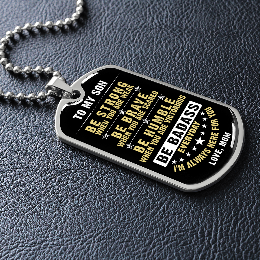 "A Gift For Son" Personalized Necklace - Be Badass Everyday