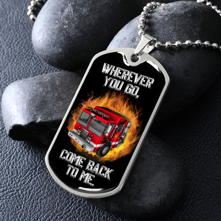 Wherever You Go Come Back to Me! Melt His Heart by Giving This Awesome Gift - to My Son Never Forget That Love Firefighter Dad Necklace, Firefighter Gift, Gift for, Firefighter Gift to Son, Necklace Christmas Gift