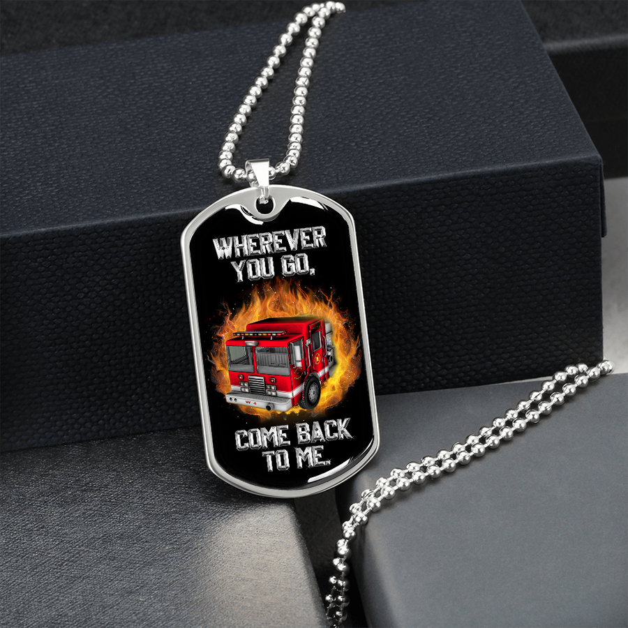 Wherever You Go Come Back to Me! Melt His Heart by Giving This Awesome Gift - to My Son Never Forget That Love Firefighter Dad Necklace, Firefighter Gift, Gift for, Firefighter Gift to Son, Necklace Christmas Gift