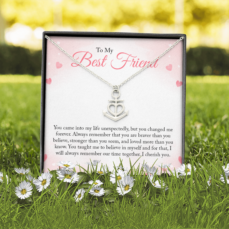 To My Best Friend - You Came Into My Life Unexpectedly - Friendship Anchor Necklace