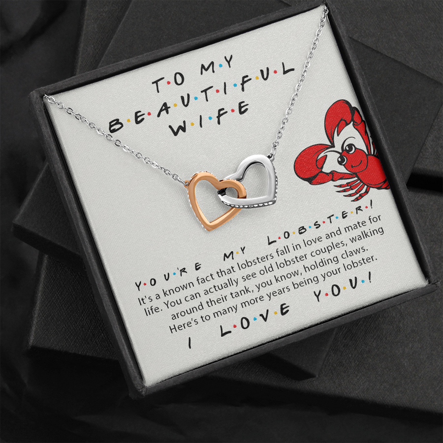 To My Beautiful Wife, You're My Lobster, Friends Tv Show Theme Double Hearts Necklace | Valentine's Day, Anniversary Gift For Wife