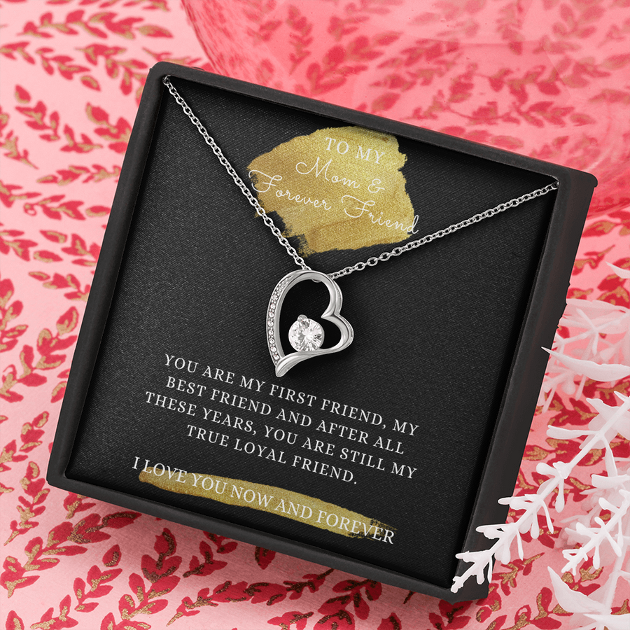 My Mom My First Friend My Best Friend My Forever Friend Necklace