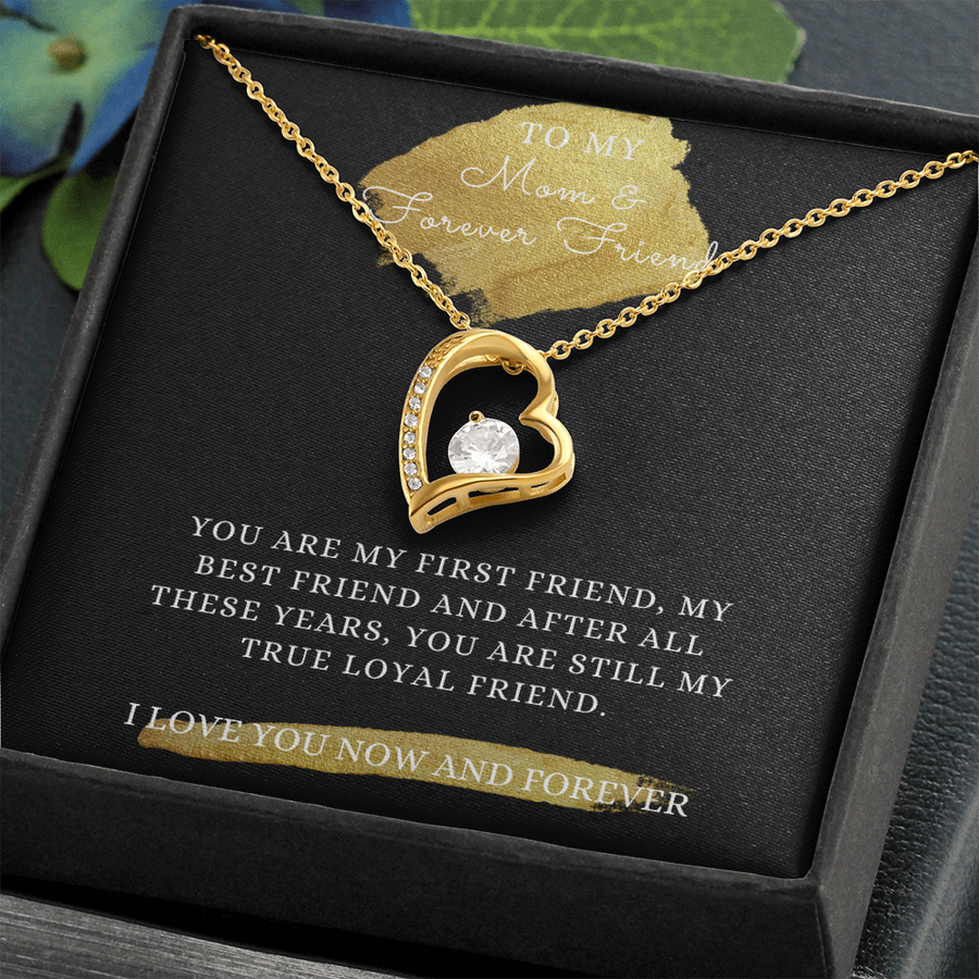 My Mom My First Friend My Best Friend My Forever Friend Necklace