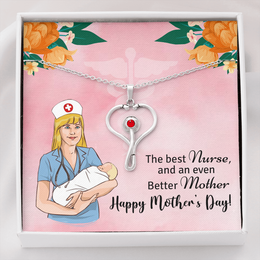 The best nurse and an even better mother -best gift Stethoscope Necklace for happy mother's day 2022
